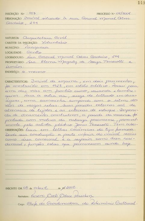 Imóvel situado à Rua Coronel Manoel Alves Cordeiro, 274 - Piraquara -  Livro Tombo II - Inscrição 157 - Página 149