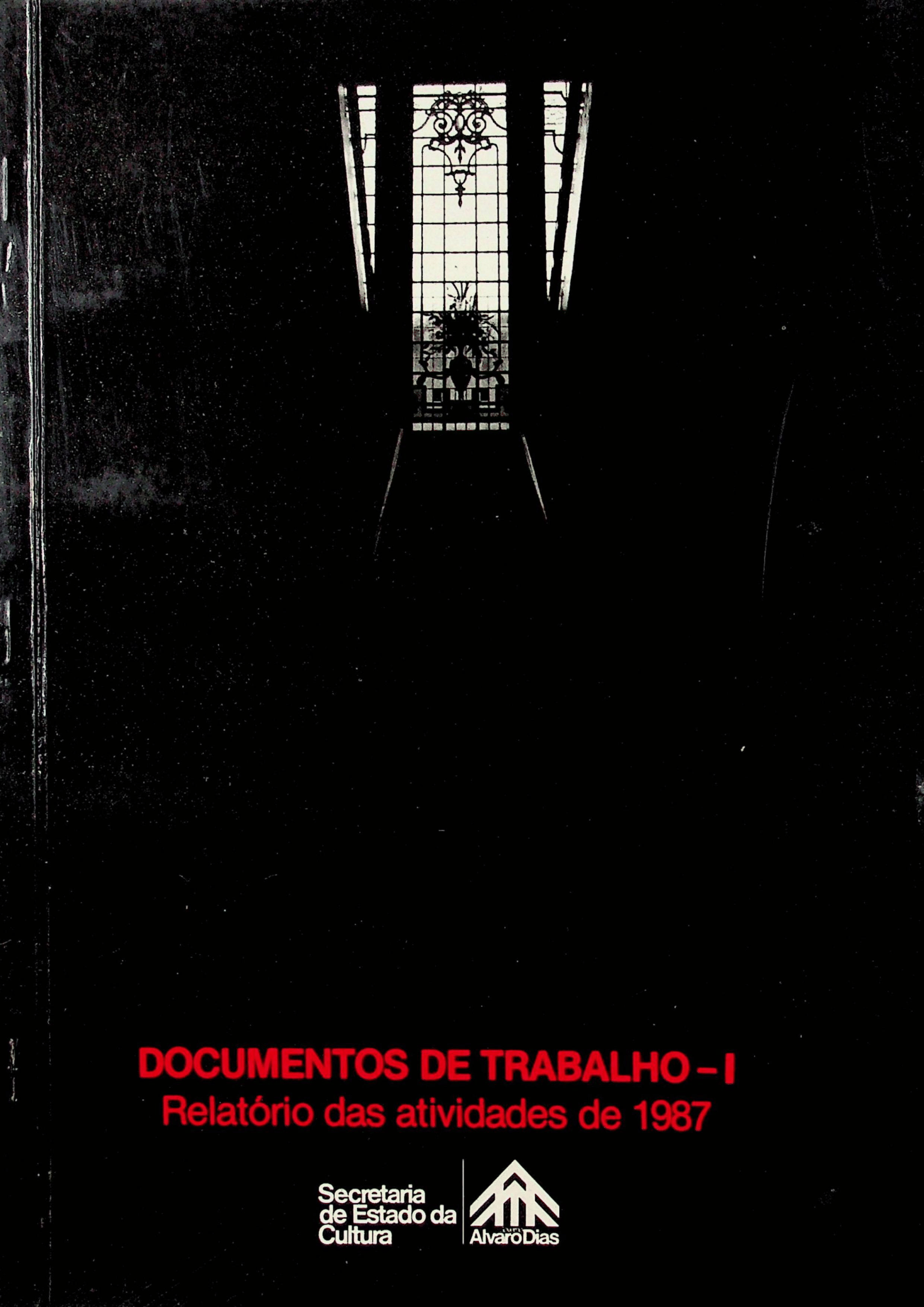 Documentos de Trabalho - I Relatório das atividades de 1987