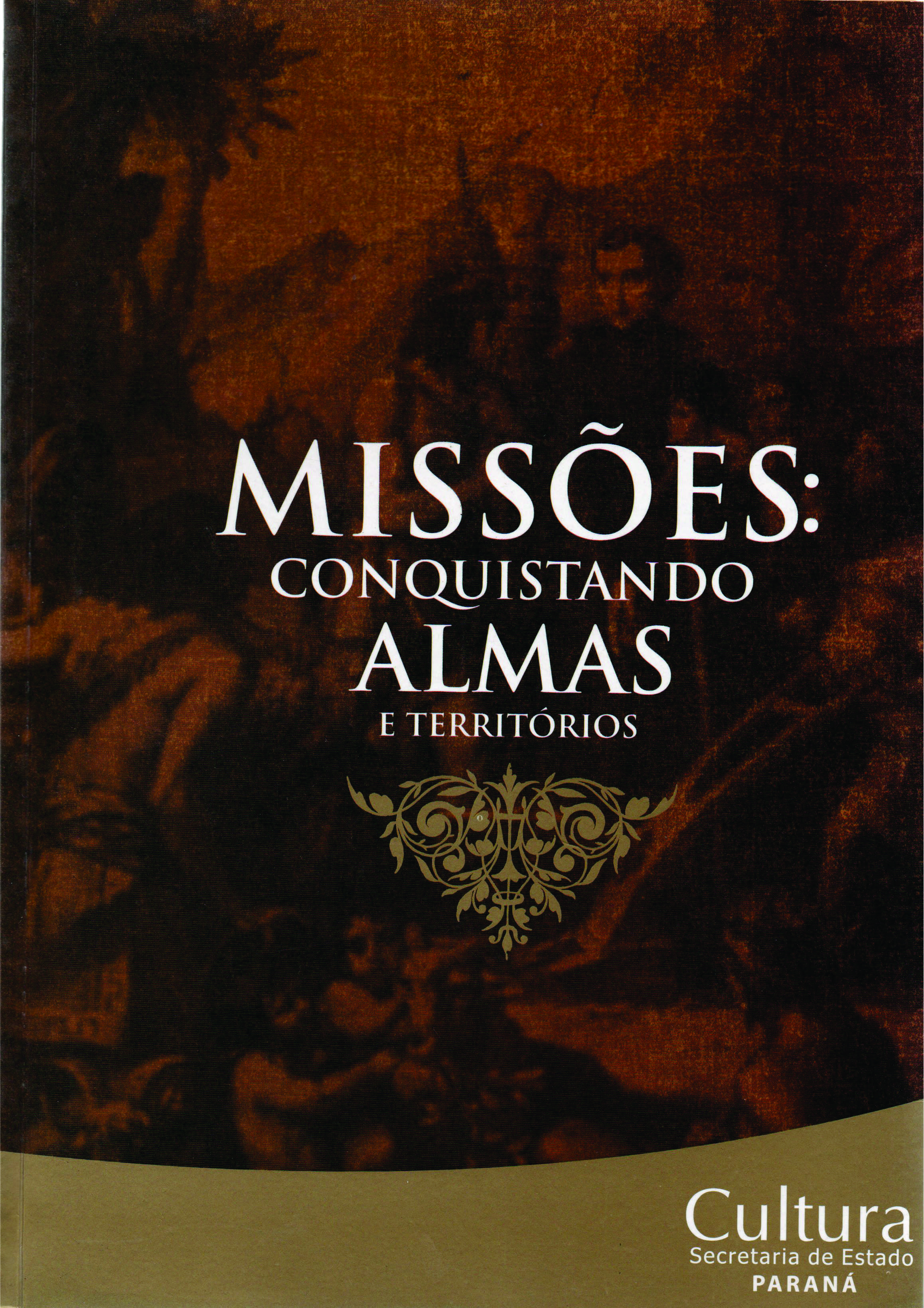 Missões: Conquistando Almas e Territórios