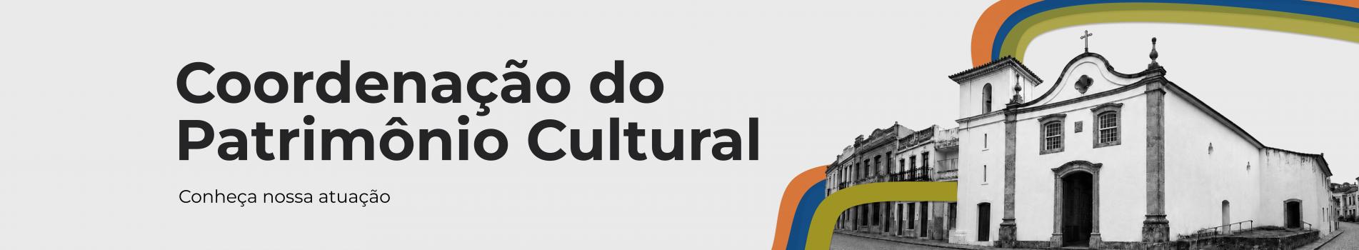 Banner - Coordenação do Patrimônio Cultural - Kalani