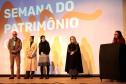 Abertura da Semana do Patrimônio Cultural